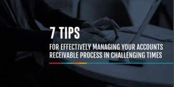 7 Tips for Effectively Managing Accounts Receivable