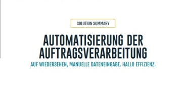 Solution Summary: Automatisierte Auftragsverarbeitung