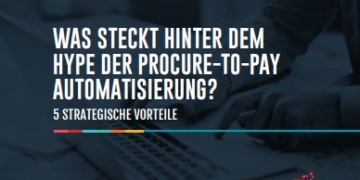 Was steckt hinter dem Hype der P2P Automatisierung? 5 strategische Vorteile