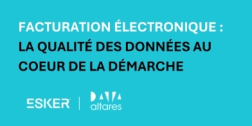 Facturation électronique : la qualité des données au coeur de la démarche